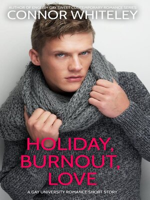 cover image of Holiday, Burnout, Love